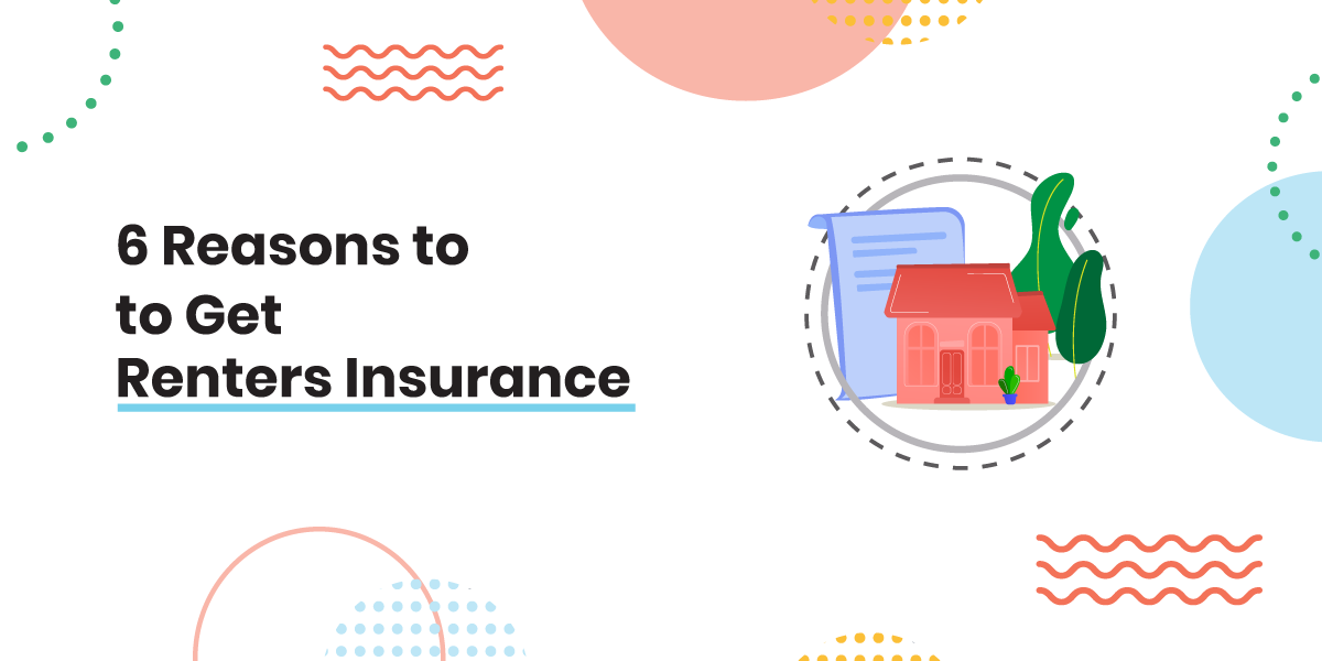 6 Solid Reasons To Get Renters Insurance From Goodcover